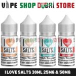 I Love Salts 30ML 25mg & 50mg Super E-liquid In Dubai