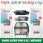 Best SMOK Acro Pods 0.6ohm DC MTL,, 0.8 MESHED Price in Dubai. 0.8Ω MESHED