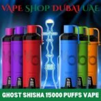 VAPES BARS Ghost Shisha 15000 Puffs Vape Price in Dubai