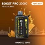 PYNE POD Boost Pro 20000 Puffs 50MG Disposable Vape Tobacco